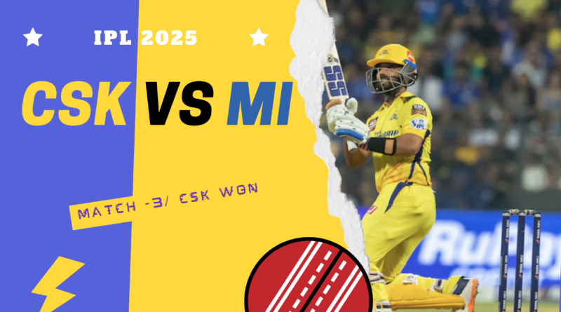 Match-3|CSK VS MI|CSK Won the match