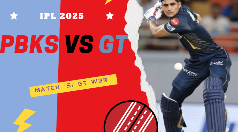 Match-5|PBKS VS GT|GT Won the Match