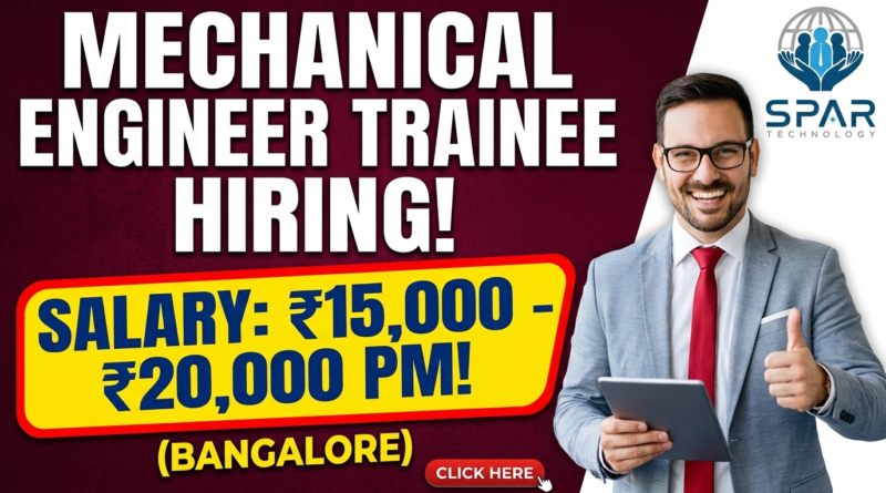 SPAR Technology Hiring: Graduate Engineer Trainee | Mechanical Freshers | Peenya, Bangalore