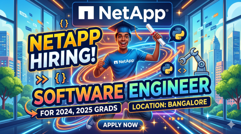 NetApp Mega Hiring: Software Engineer | 2024 & 2025 Graduates | Bangalore