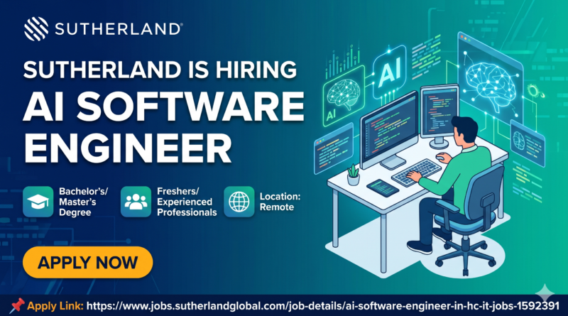 Sutherland Mega Hiring 2026: AI Software Engineer | Freshers & Experienced | 100% Remote
