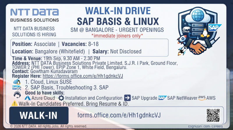NTT DATA Walk-In Drive 2026: SAP Basis & Linux Consultants (18 Vacancies) | Whitefield, Bengaluru