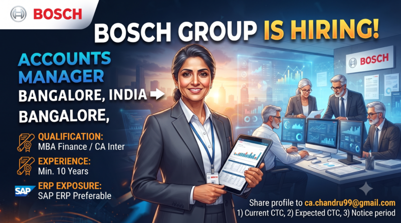 Bosch Group Recruitment 2026: Accounts Manager (10+ Years Exp | SAP ERP) | Bangalore